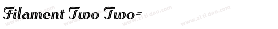 Filament Two Two字体转换